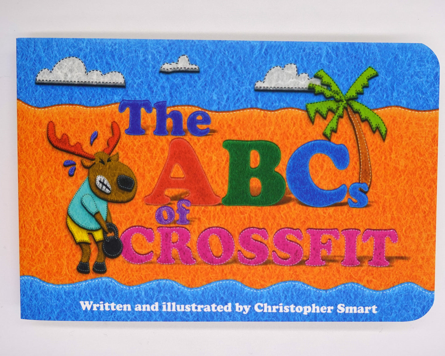 The ABCs of CrossFit Children's Book